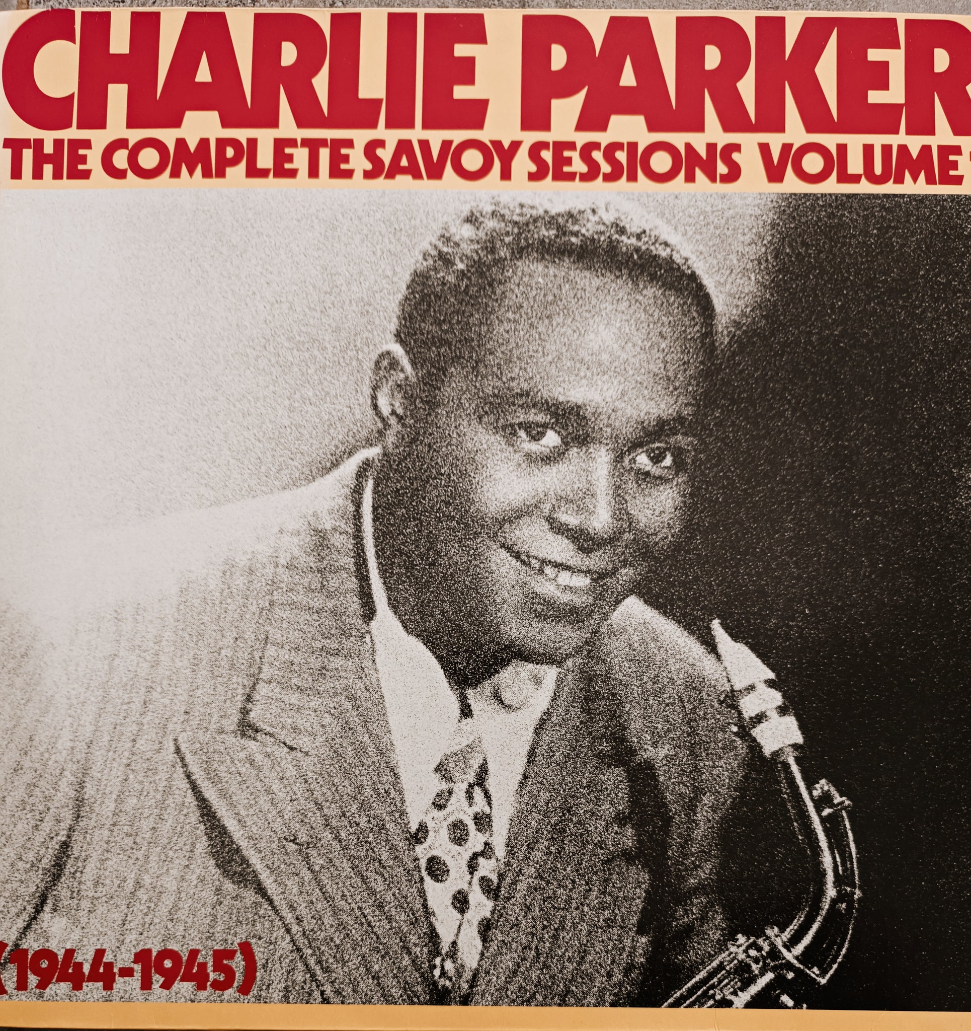 The Complete Savoy Sessions Volume 1 (1944-1945);