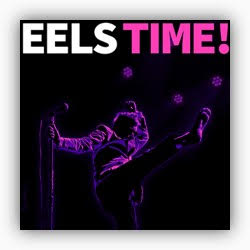 Eels Time!