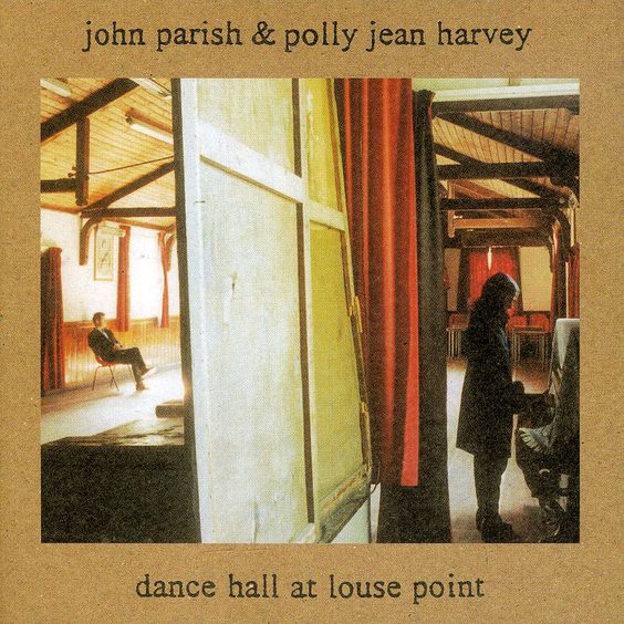 PJ Harvey | Pj Harvey & John Parish – Dance Hall At Louse Point