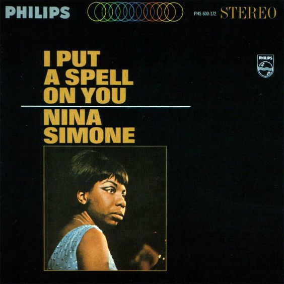 Nina Simone  | I Put A Spell On You