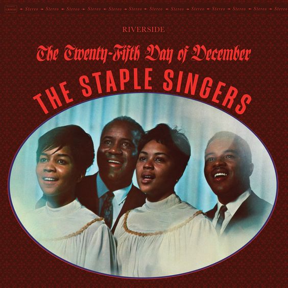 The Staple Singers | The Twenty-Fifth Day Of December