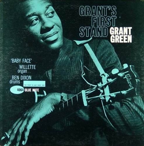 Grant Green | Grant's First Stand