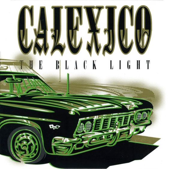 Calexico | The Black Light