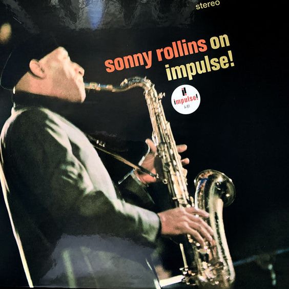 Sonny Rollins  | On Impulse