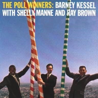 Barney Kessel. Shelly Manne.Ray Brown | The Poll Winners - Acoustic Sound Series