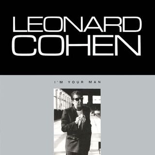 Leonard Cohen  | I'm your man