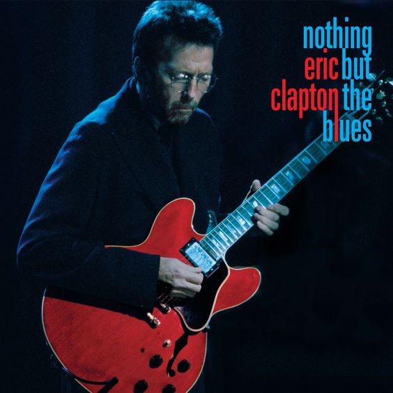 Eric Clapton  |  nothing but the blue - 2LP