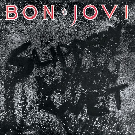 Bon Jovi | Slippery when wet