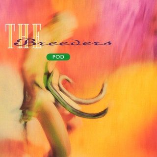 The Breeders | Pod