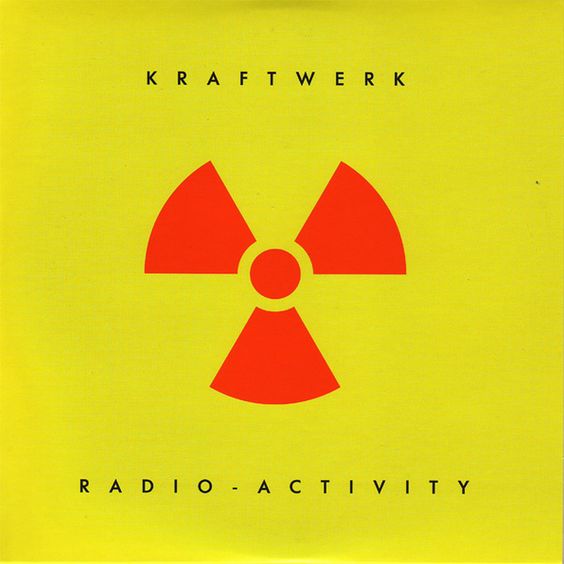 Kraftwerk | Radioactivity