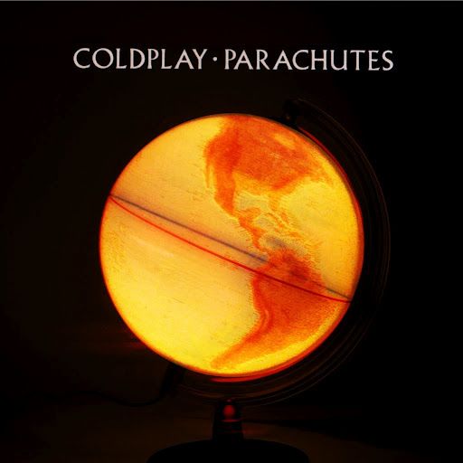 Coldplay  | Parachutes