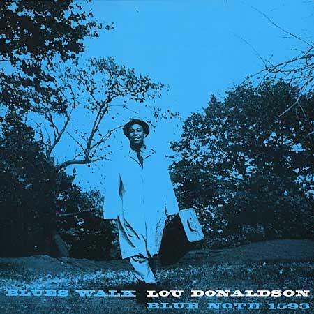 Lou Donaldson | Blues Walk