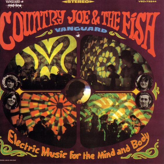 Country Joe & The Fish |  Electric Music For The Mind And Body