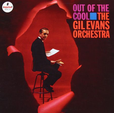 Gil Evans | Out Of The Cool