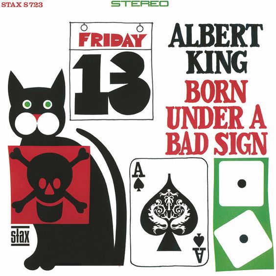 Born Under a Bad SignAlbert King