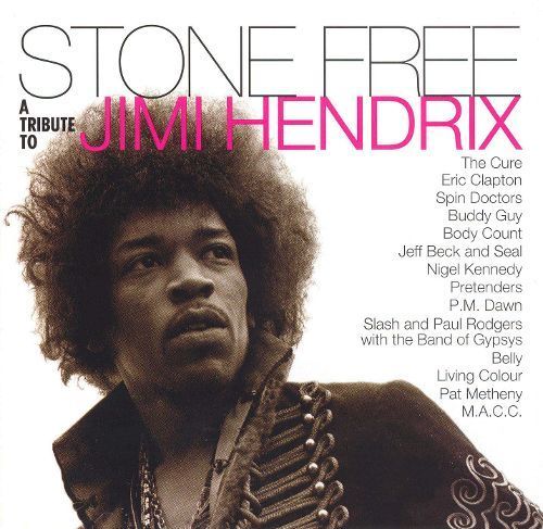 Jimi Hendrix | Stone Free - A Tribute 