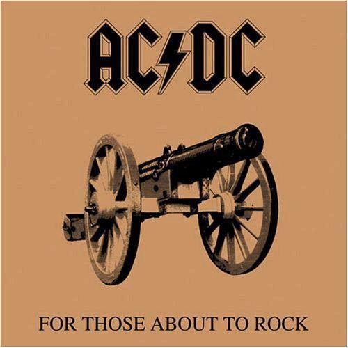 AC/DC | For Those About to rock