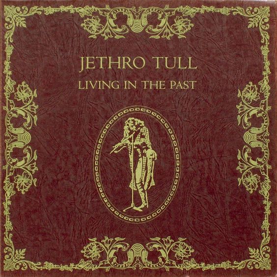 Jethro Tull  | Living In The Past - 2LP