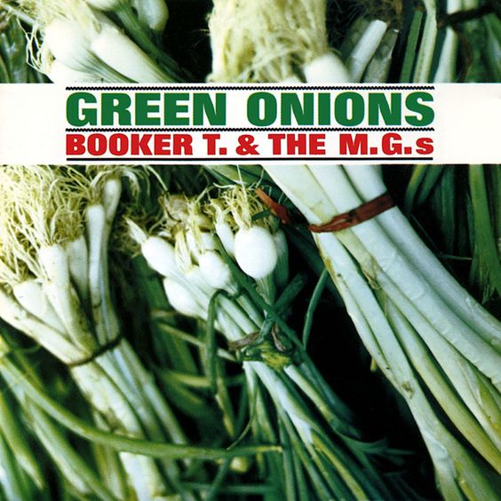 Booker T. & The MG's | Green Onions