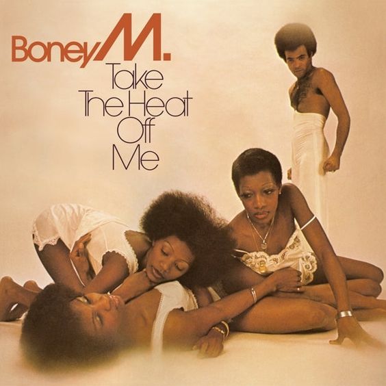 BONEY M. | Take the Heat Off Me