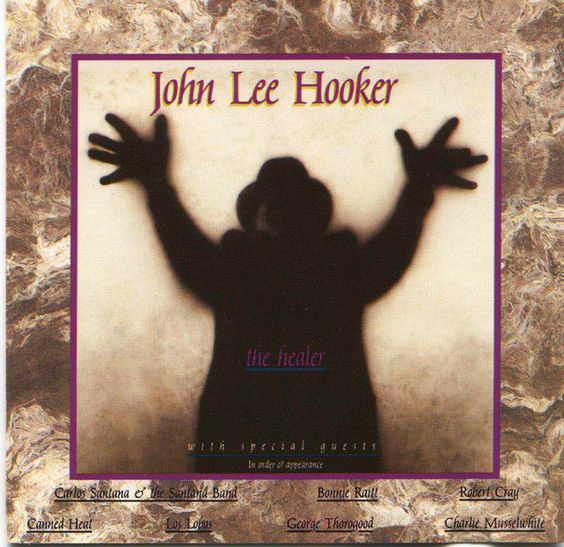 John Lee Hooker | The Healer