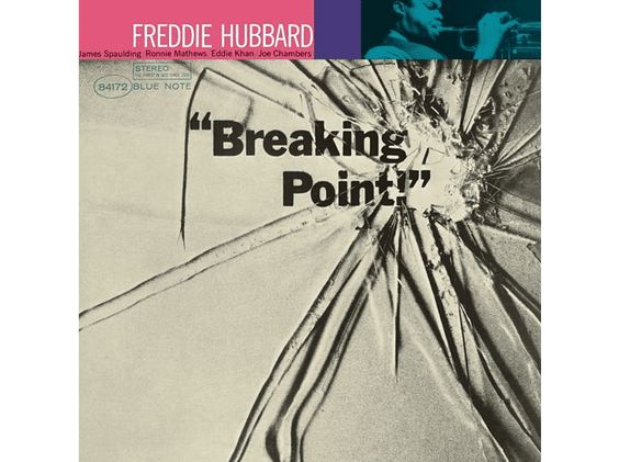 Freddie Hubbard | Breaking Point! (Tone Poet Series)
