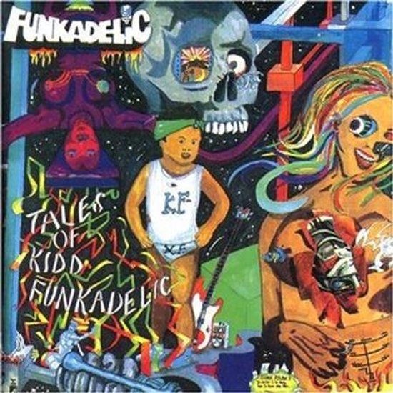 Funkadelic | Tales of kidd Funkadlic