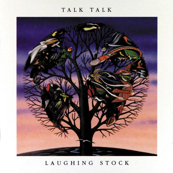 Talk Talk | Laughing Stock