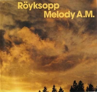 Royksopp | Melody AM - 2LP