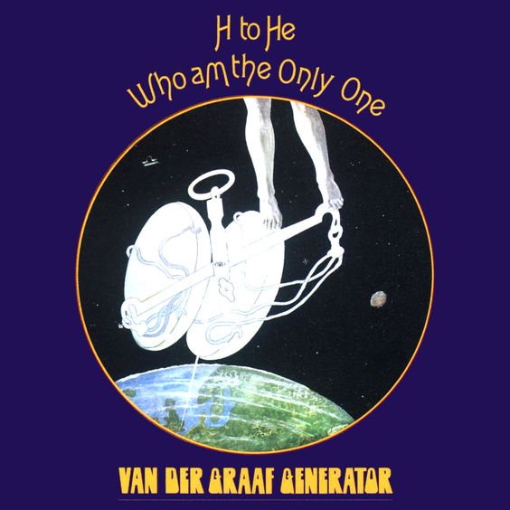 Van Der Graaf Generator | H to He who am the only one