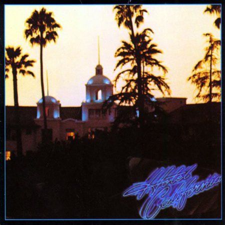 Eagles | Hotel California