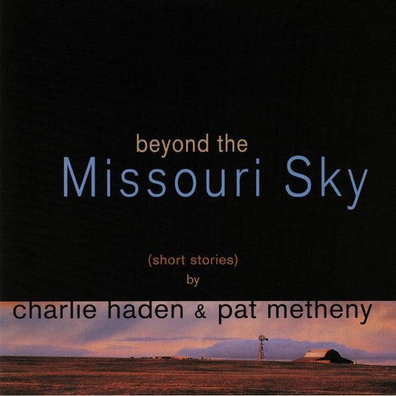 Beyond The Missouri Sky - 2LP