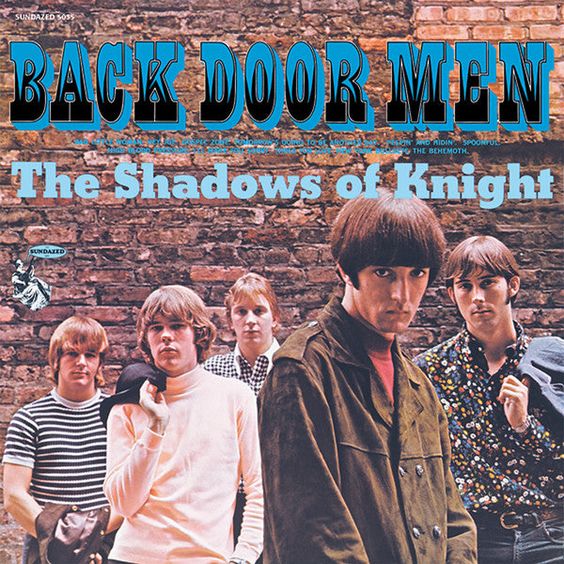 Shadows Of Knight | Back Door Men