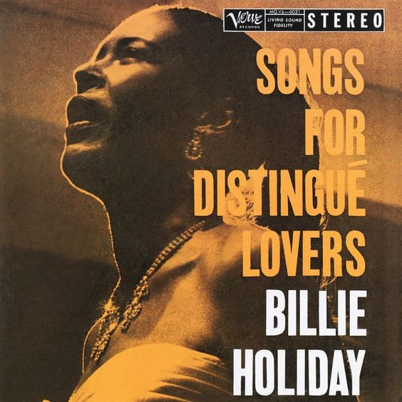 Billie Holiday | Songs for Distengue Lovers