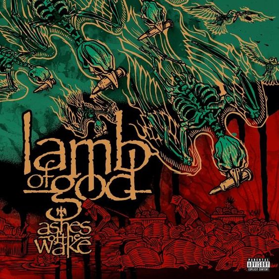 Lamb of God  | Ashes of the wake