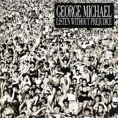 George Michael |  Listen Without Prejudice