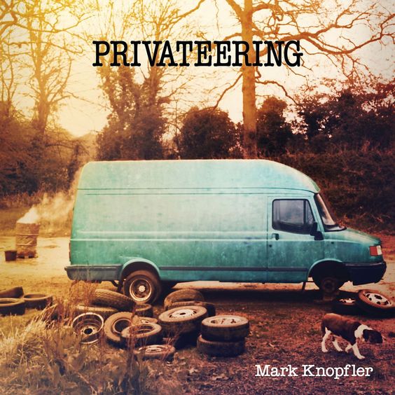 Mark Knopfler | Privateering - 2LP