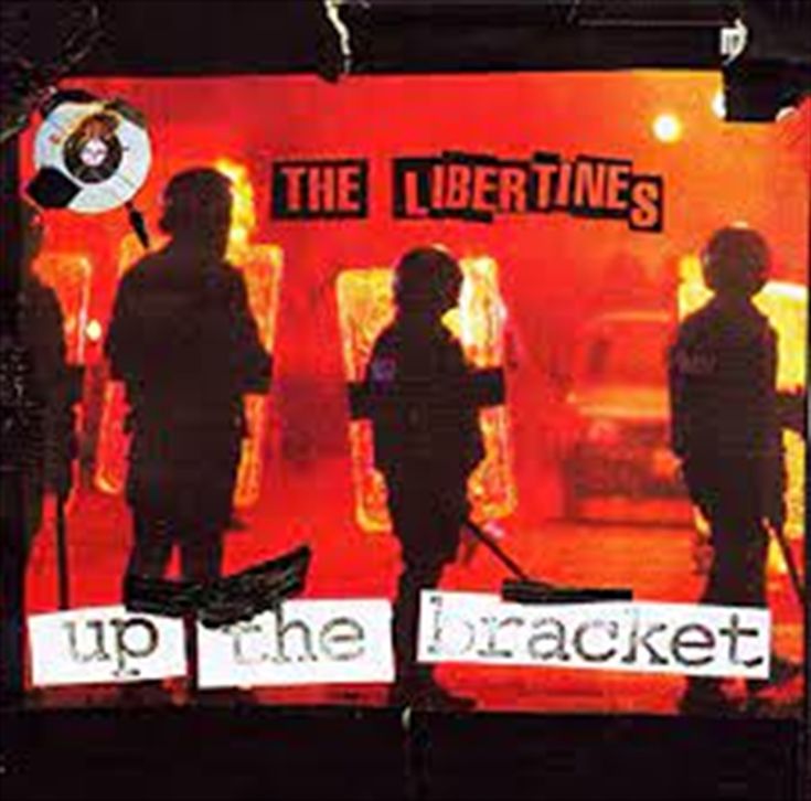 The Libertines | Up The Bracket