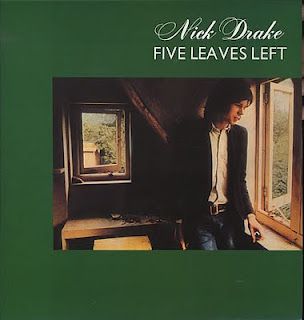 Nick Drake  | Five Leaves Left