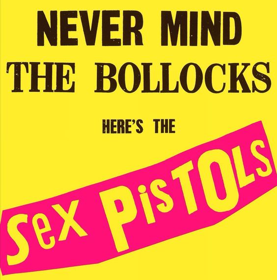 Sex Pistols | Never Mind The Bollocks